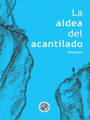 cover image of La Aldea Del Acantilado （悬崖村）